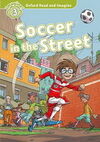 OXFORD READ & IMAGINE 3 - SOCCER IN THE STREET PACK