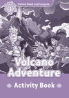 OXFORD READ & IMAGINE 4 - VOLCANO ADVENTURE ACTIVITY BOOK