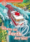 WHERE ON EARTH AREWE