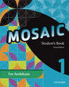 MOSAIC 1 - STUDENT'S BOOK ANDALUCÍA