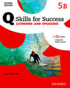 Q SKILLS FOR SUCCESS (2ª ED.) - LISTENING & SPEAKING 5 SPLIT - STUDENT'S BOOK PACK PART B