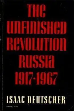 The Unfinished Revolution: Russia, 1917-67