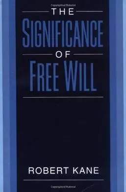 The Significance Of Free Will