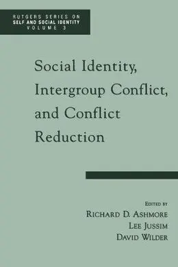 Social Identity, Intergroup Conflict, And Conflict Resolution