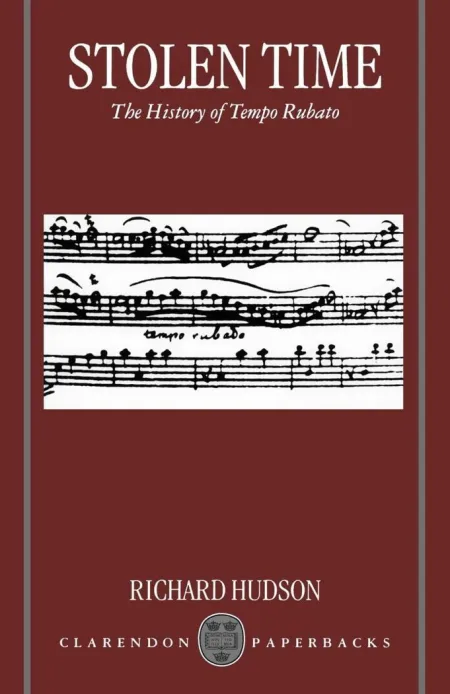 Stolen Time : The History Of Tempo Rubato