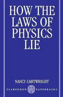 How The Laws Of Physics Lie