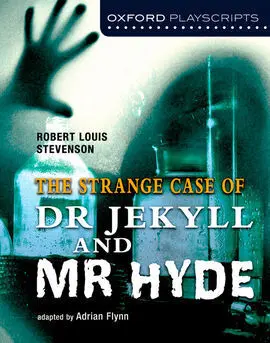 Oxford Playscripts Dr. Jekyll And Mr. Hyde