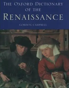 Oxford Dictionary Of The Renaissance