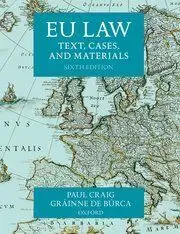 Eu Law: Text, Cases, And Materials
