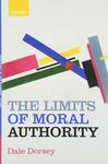 THE LIMITS OF MORAL AUTHORITY