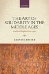 THE ART OF SOLIDARITY IN THE MIDDLE AGES