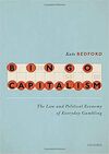 BINGO CAPITALISM. THE LAW AND POLITICAL ECONOMY OF EVERYDAY GAMBLING
