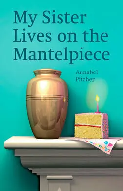 My Sister Lives On The Mantelpice