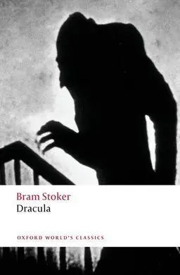 Oxford World's Classics: Dracula