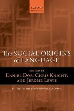 The Social Origins Of Language