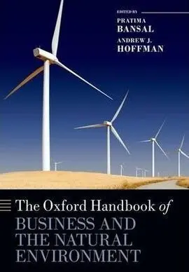 The Oxford Handbook Of Business And The Natural Environment