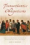 TRANSATLANTIC OBLIGATIONS: CREATING THE BONDS OF FAMILY IN CONQUEST-ERA PERU AND SPAIN