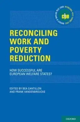 Reconciling Work And Poverty Reduction. How Successful Are European Welfare States?