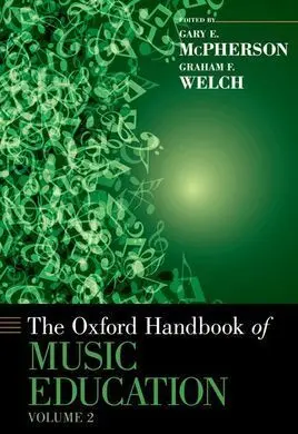 The Oxford Handbook Of Music Education: V. 2