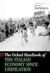 The Oxford Handbook Of The Italian Economy Since Unification.