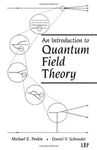 AN INTRODUCTION TO QUANTUM FIELD THEORY