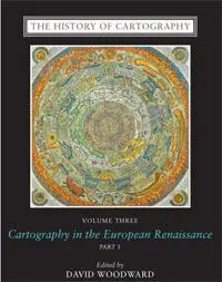 The History Of Cartography, Volume 3: Cartography In The European Renaissance (2 Tomos)