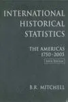 International Historical Statistics / The Americas 1750-2005 / Sixth Edition