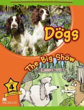 Dogs. The Big Show. Level 4
