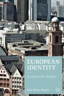 European Identity. A Historical Reader.