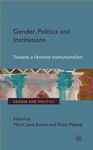 GENDER, POLITICS AND INSTITUTIONS