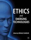 ETIHICS AND EMERGING TECHNOLOGIES