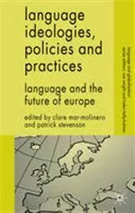 Language Ideologies, Policies And Practices