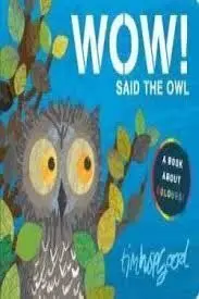 Wow Said The Owl