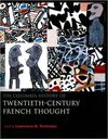 THE COLUMBIA HISTORY OF TWENTIETH-CENTURY FRENCH THOUGHT