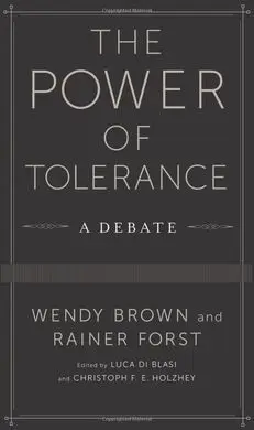 The Power Of Tolerance: a Debate