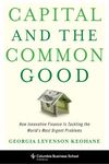 CAPITAL AND THE COMMON GOOD