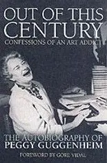 The Autobiography Of Peggy Guggenheim