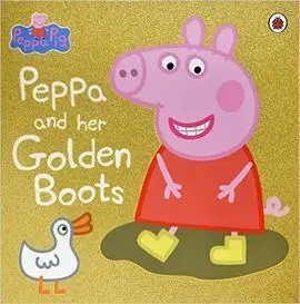 Peppa Pig: Peppa And Her Golden Boots