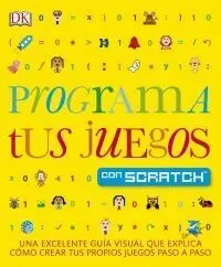 Programa Tus Juegos con Scratch