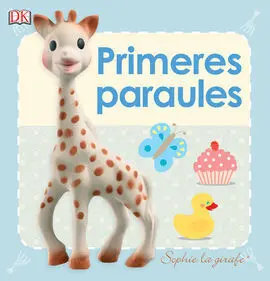 Sophie la Girafe. Primeres Paraules