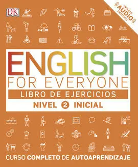 English For Everyone (Ed. En Español) Nivel Inicial 2 - Libro de Ejercicios