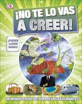 ¡No te lo Vas a Creer!