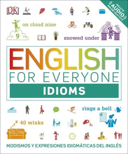English For Everyone: Idioms