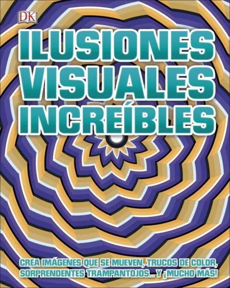 Ilusiones Visuales Increíbles