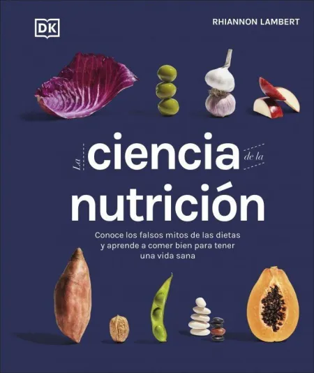 Ciencia de la Nutrición, la