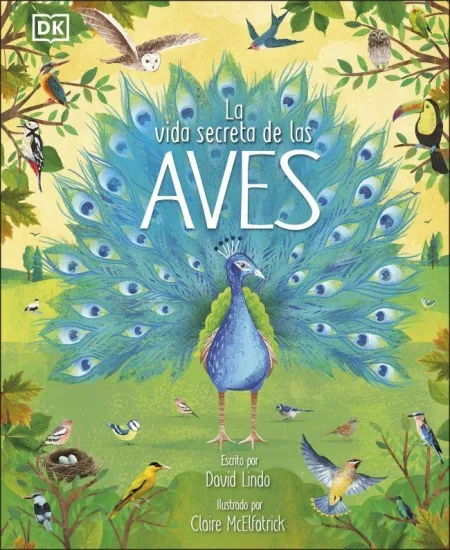 Vida Secreta de las Aves,La
