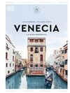 VENECIA . PEQUEÑOS ATLAS HEDONISTAS