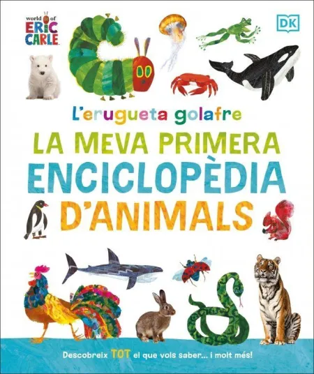 L'erugeta Golafre: la Meva Primera Enciclopèdia D'animals