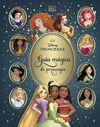 DISNEY PRINCESAS. GUÍA MÁGICA DE PERSONAJES
