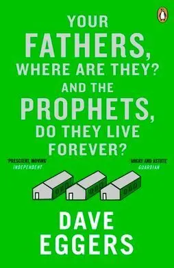 Your Fathers, Where Are They?